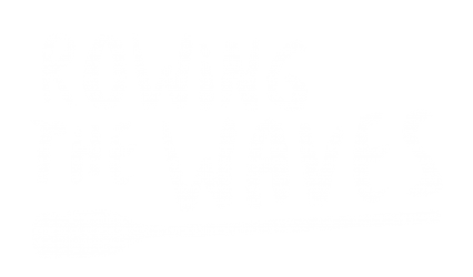 Rowing the Waves